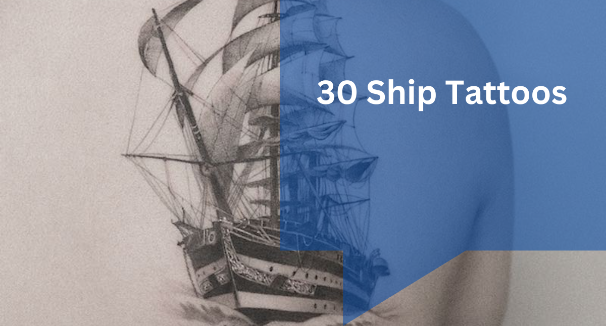 30 Ship Tattoos